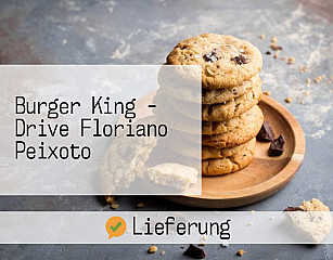 Burger King - Drive Floriano Peixoto